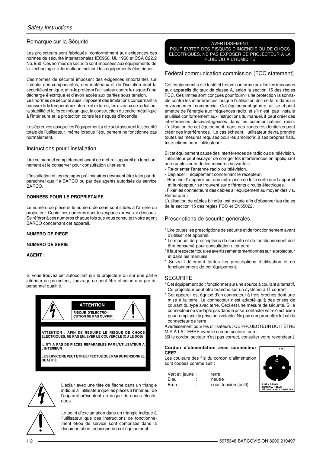 Barco R9001280 Remarque sur la Sécurité, Fédéral communication commission FCC statement, Instructions pour l’installation 