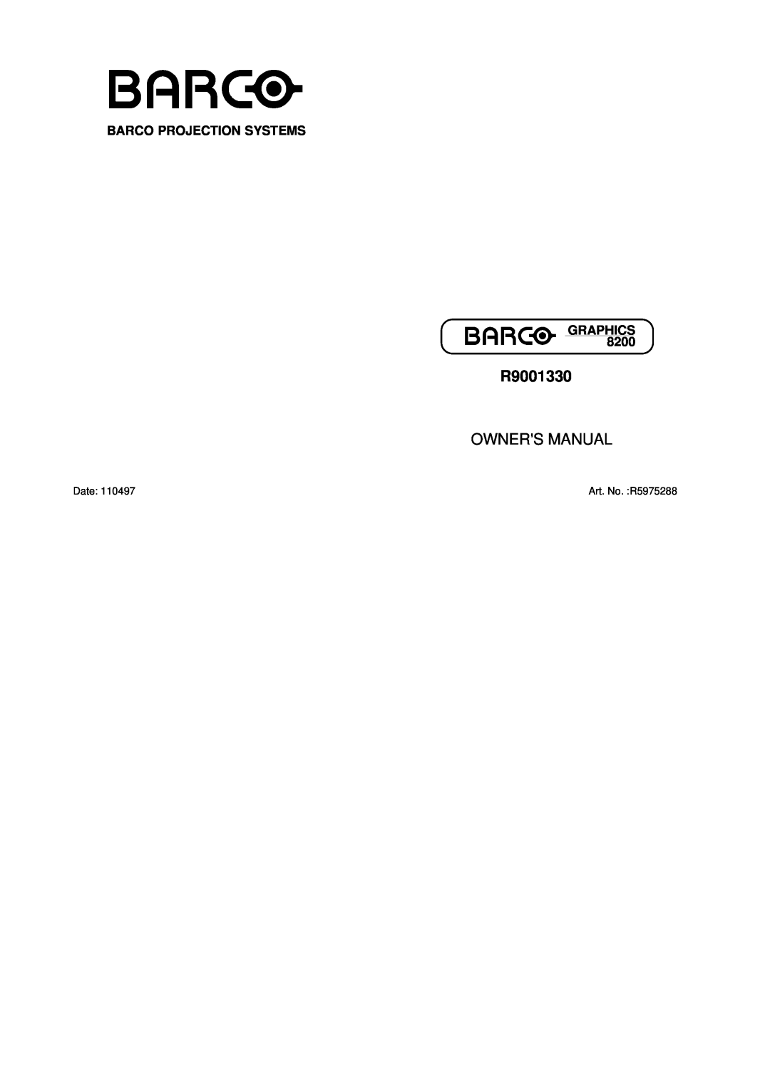Barco R9001330 owner manual Barco Projection Systems Graphics, Owners Manual 