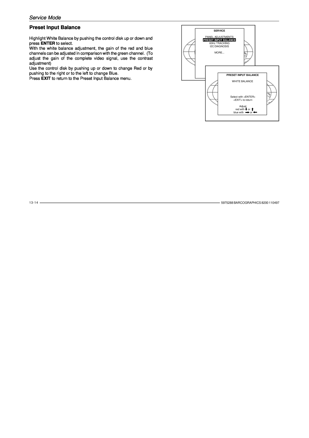 Barco R9001330 owner manual Preset Input Balance, Service Mode 