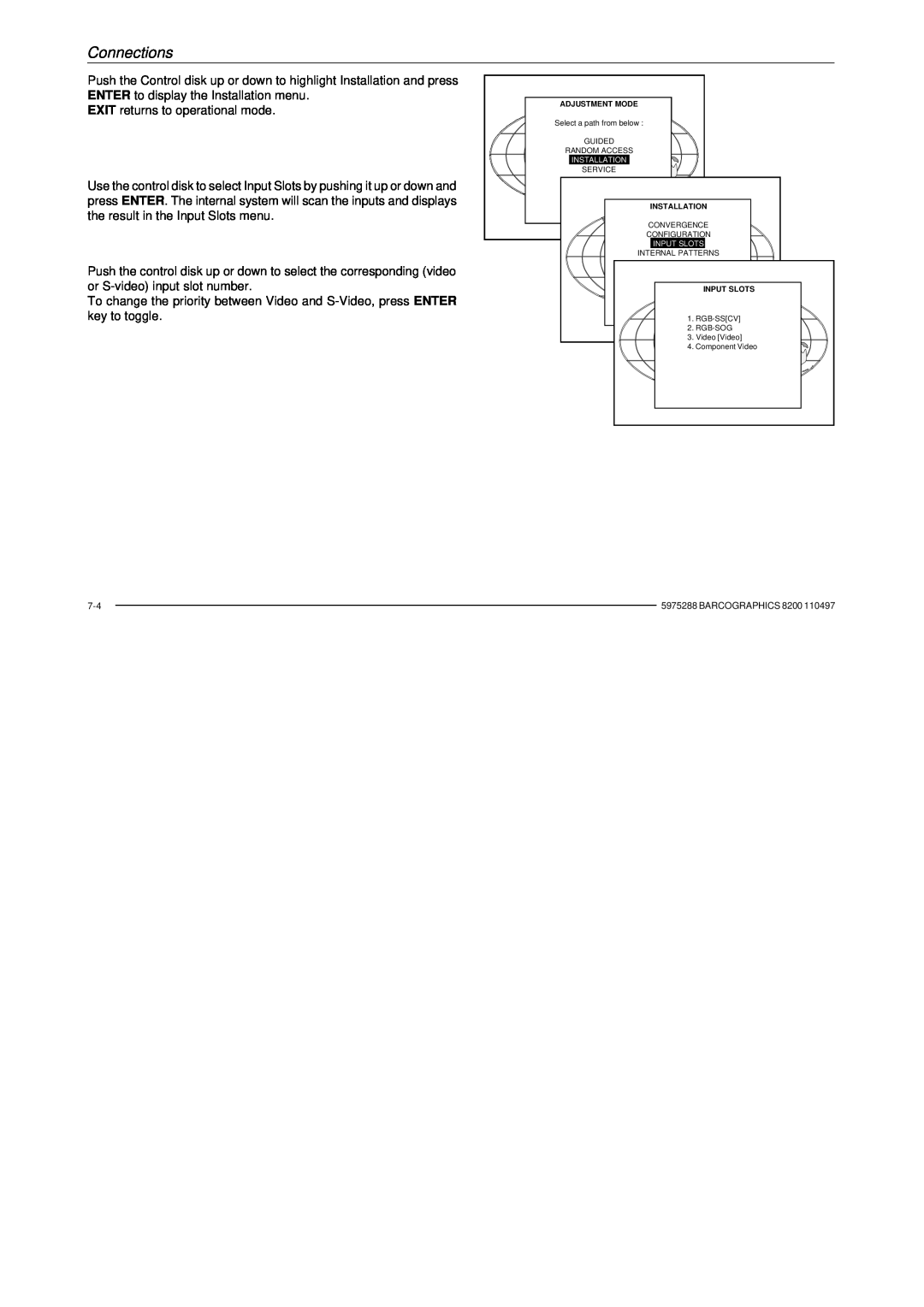 Barco R9001330 owner manual Connections, EXIT returns to operational mode 