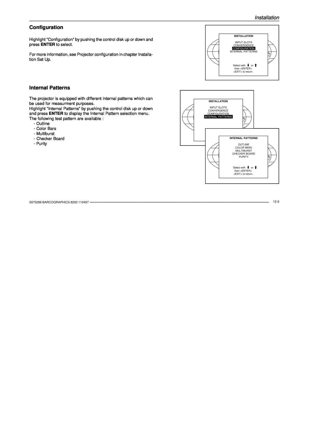 Barco R9001330 owner manual Configuration, Internal Patterns, Installation 