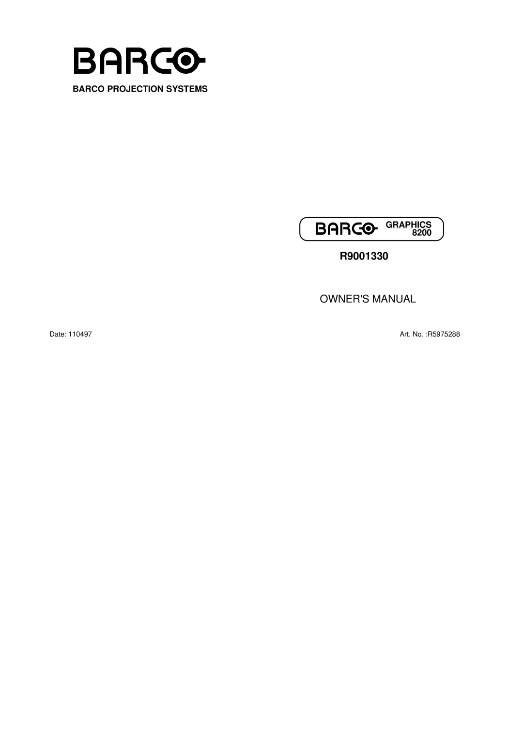 Barco R9001330 owner manual Barco Projection Systems Graphics 