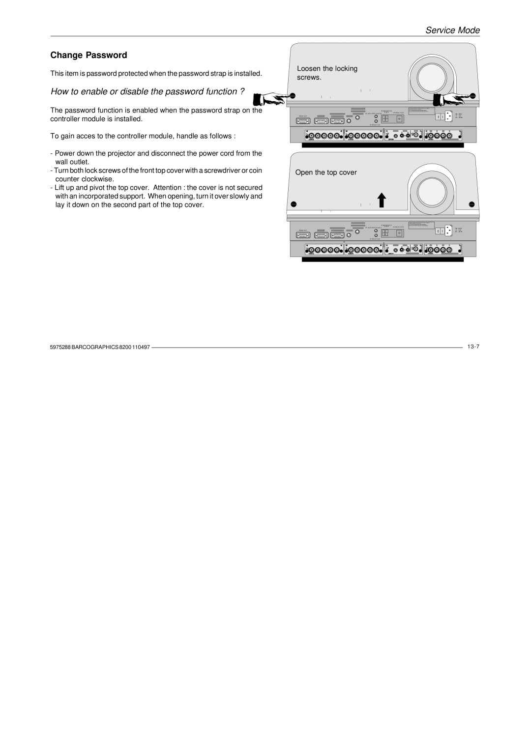 Barco R9001330 owner manual Change Password, How to enable or disable the password function ? 