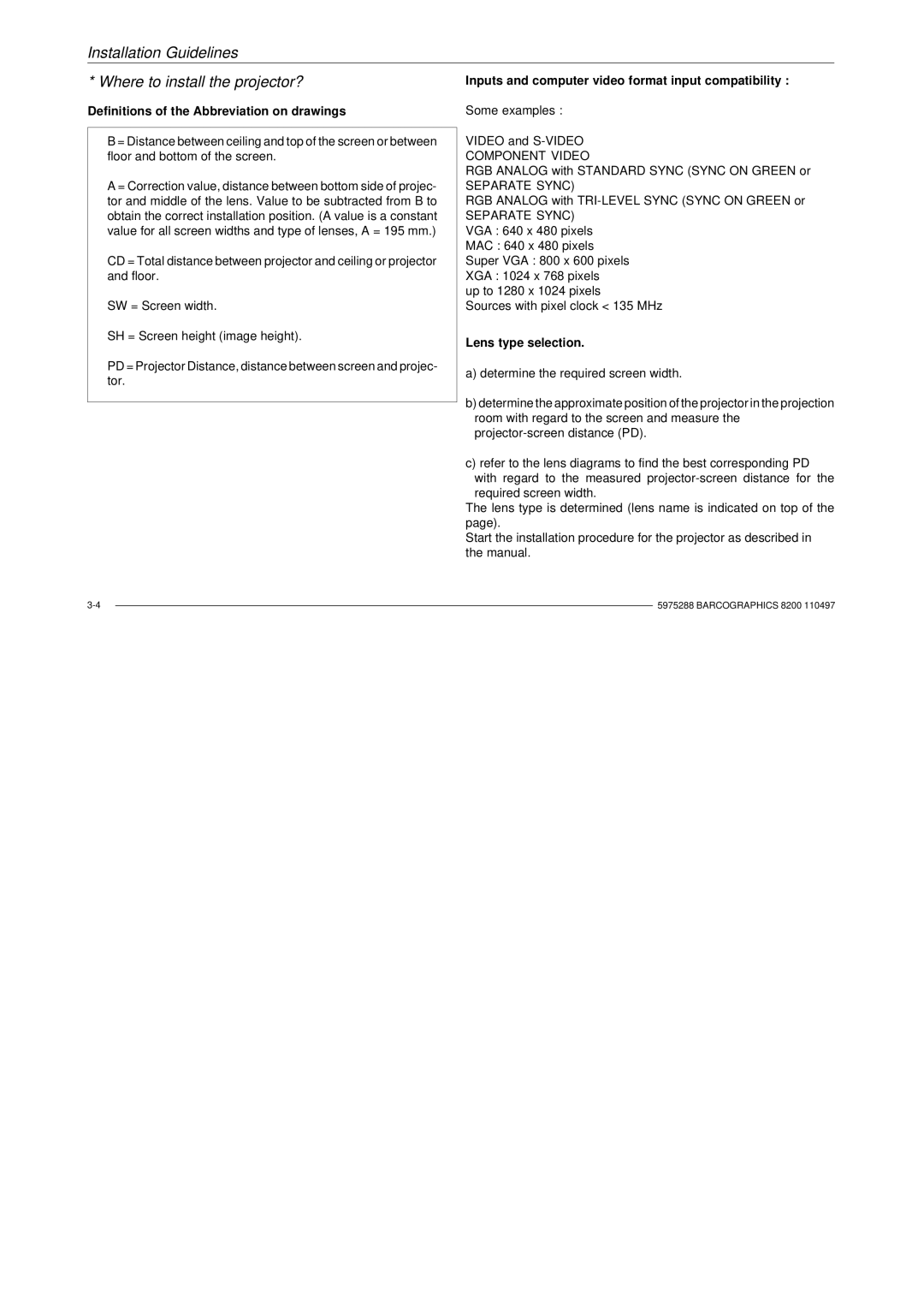 Barco R9001330 Installation Guidelines Where to install the projector?, Definitions of the Abbreviation on drawings 