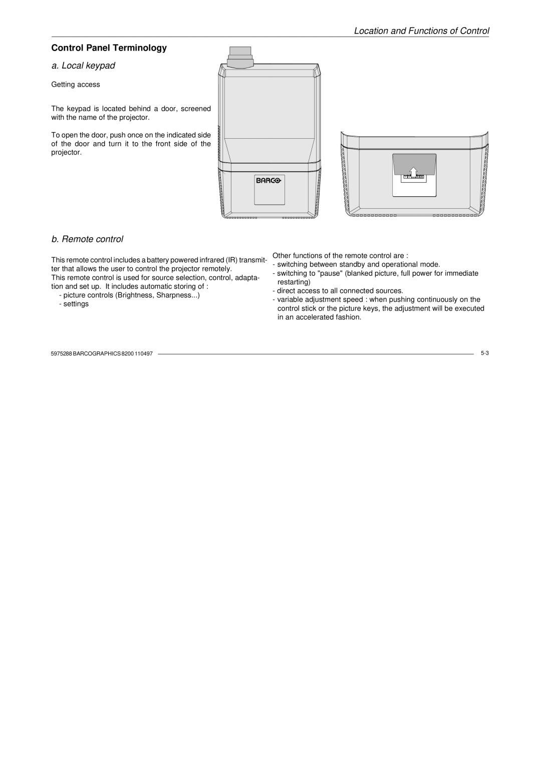 Barco R9001330 owner manual Control Panel Terminology, Local keypad, Remote control 