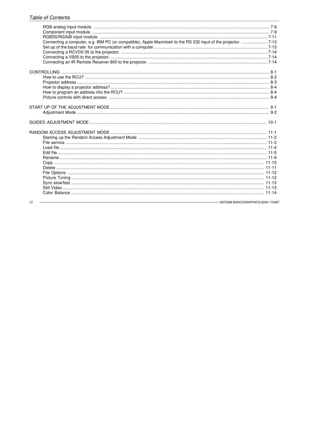 Barco R9001330 owner manual Start UP of the Adjustment Mode 