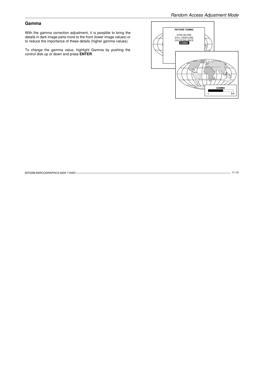 Barco R9001330 owner manual Gamma 