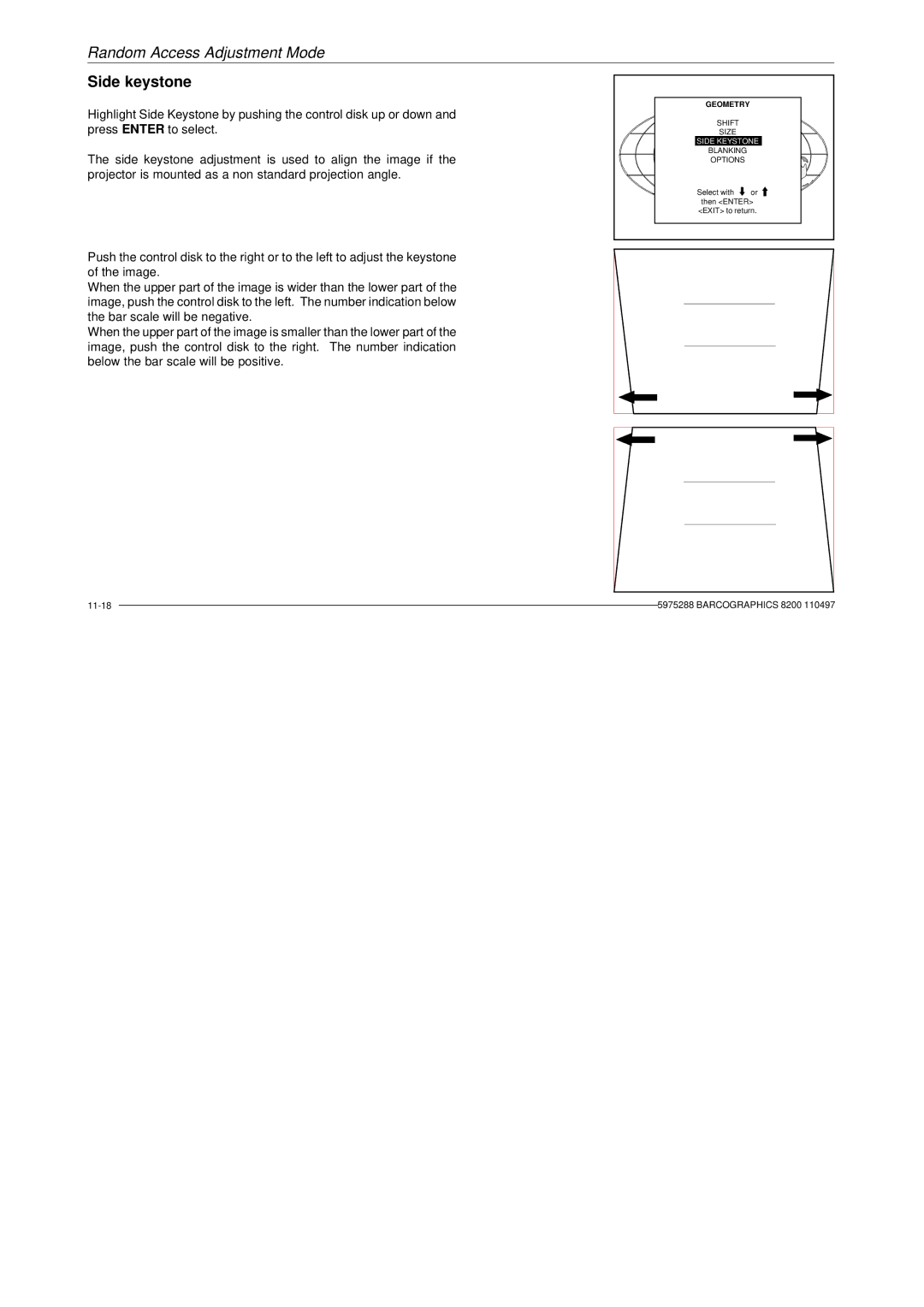 Barco R9001330 owner manual Side keystone 