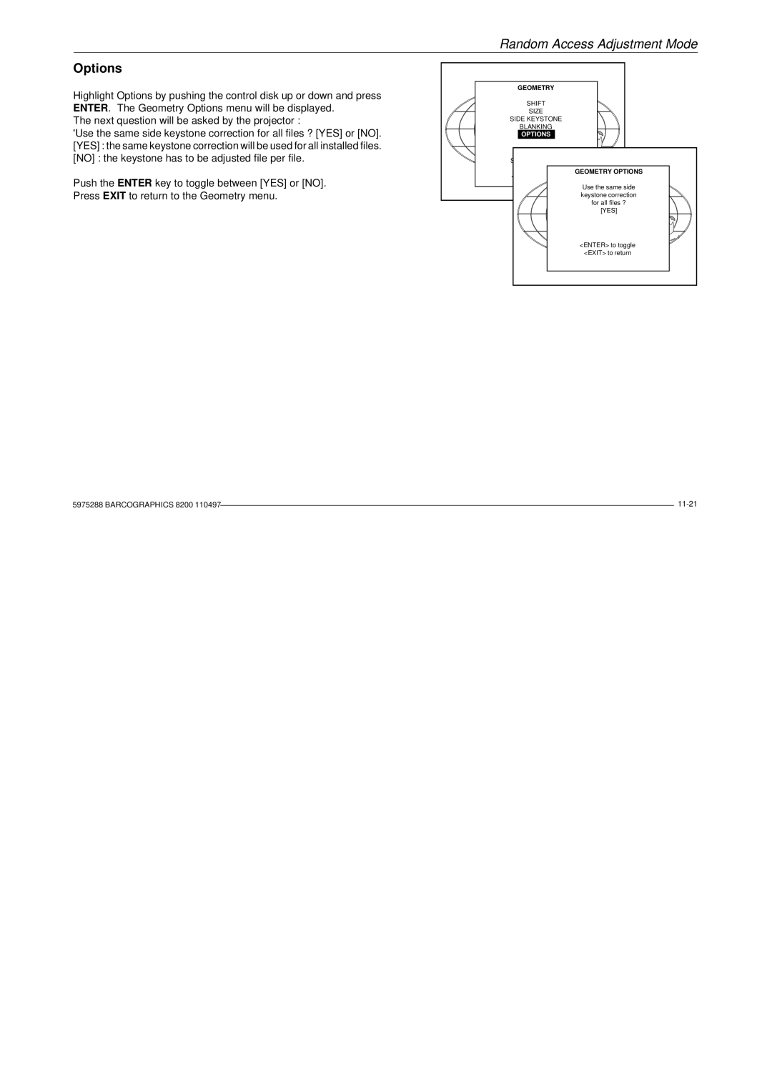 Barco R9001330 owner manual Options 