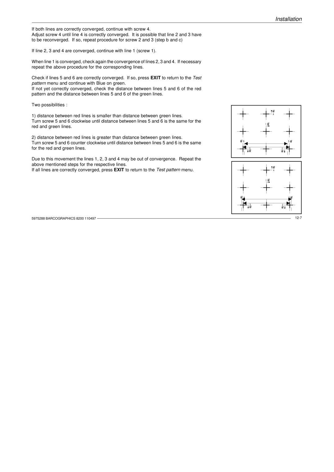 Barco R9001330 owner manual Barcographics 8200 12-7 