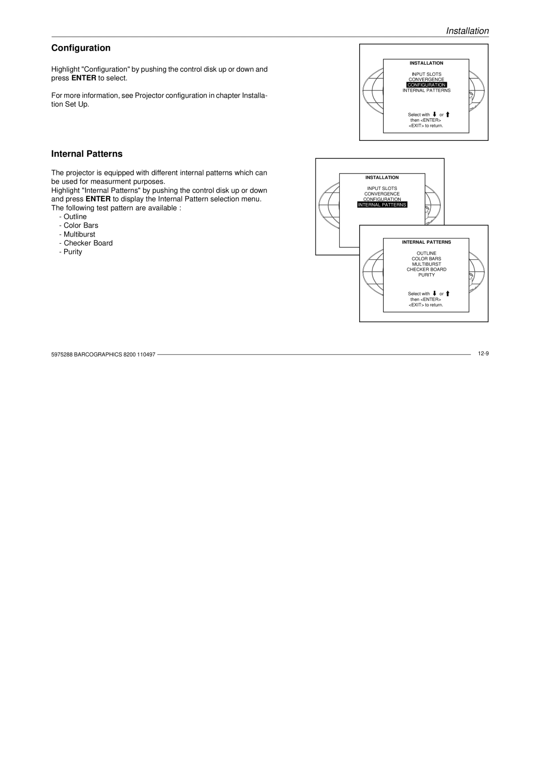 Barco R9001330 owner manual Configuration, Internal Patterns 