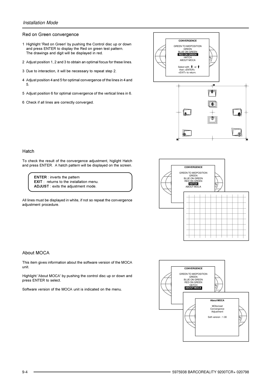 Barco R9001390 manual Red on Green convergence, Hatch, About Moca 
