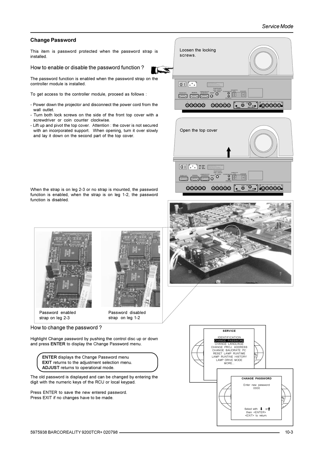 Barco R9001390 manual Change Password, How to enable or disable the password function ?, How to change the password ? 