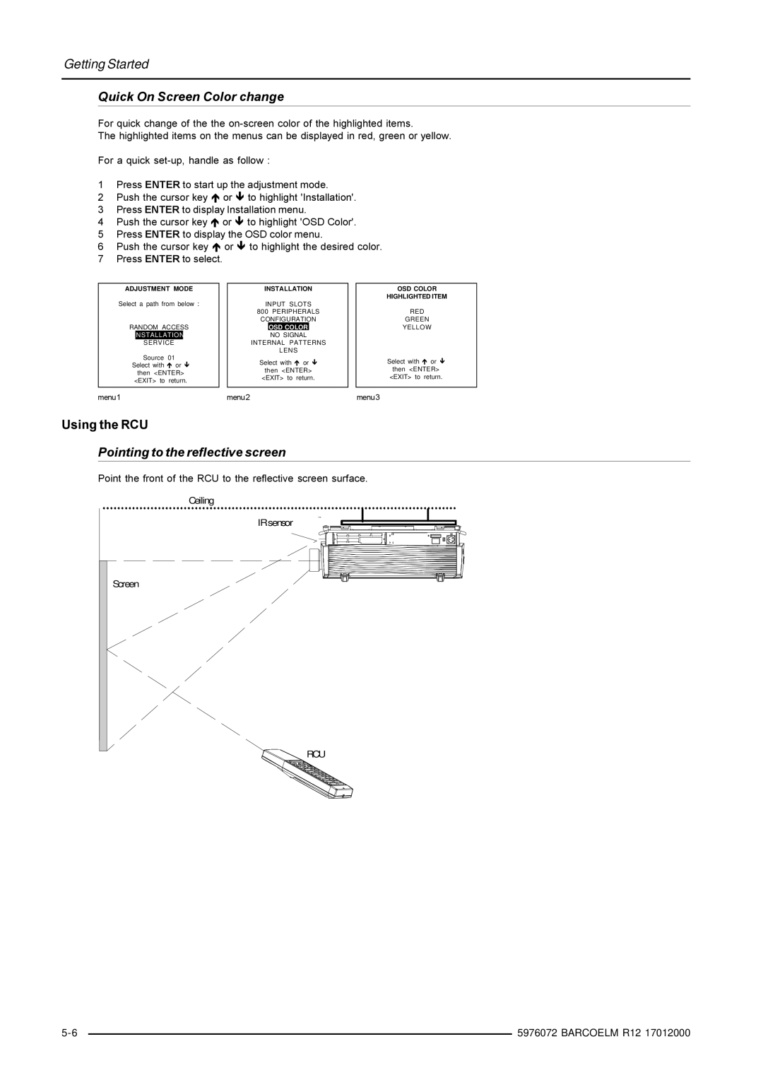 Barco R9001490 owner manual Getting Started Quick On Screen Color change, Pointing to the reflective screen, OSD Color 