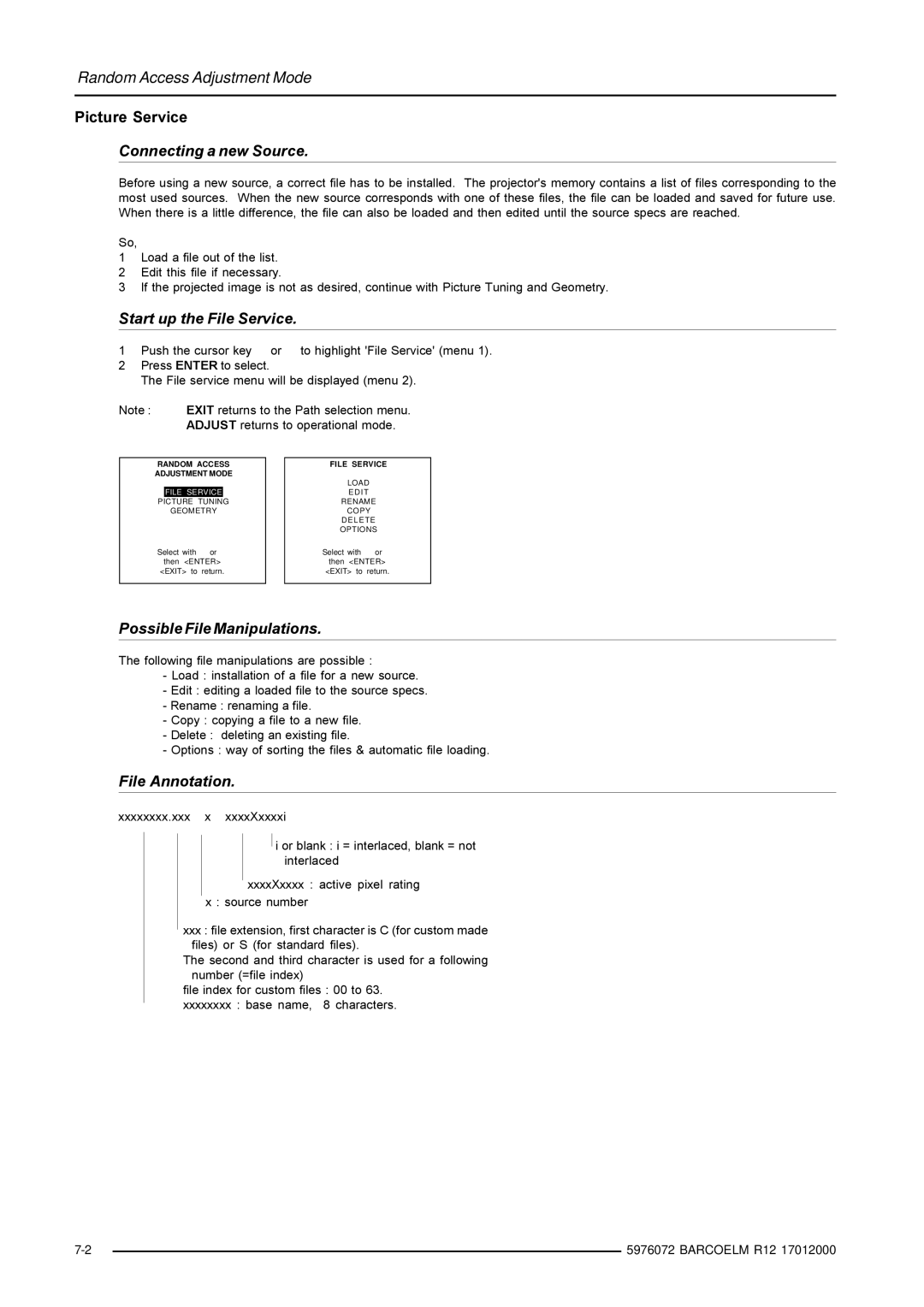 Barco R9001490 Connecting a new Source, Start up the File Service, Possible File Manipulations, File Annotation 