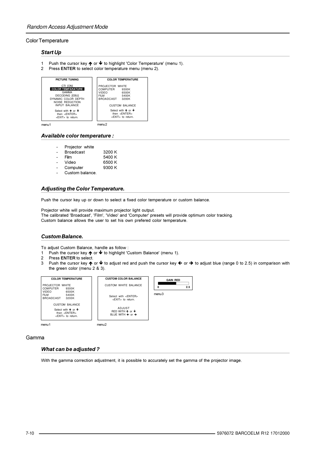 Barco R9001490 Available color temperature, Adjusting the Color Temperature, Custom Balance, What can be adjusted ? 