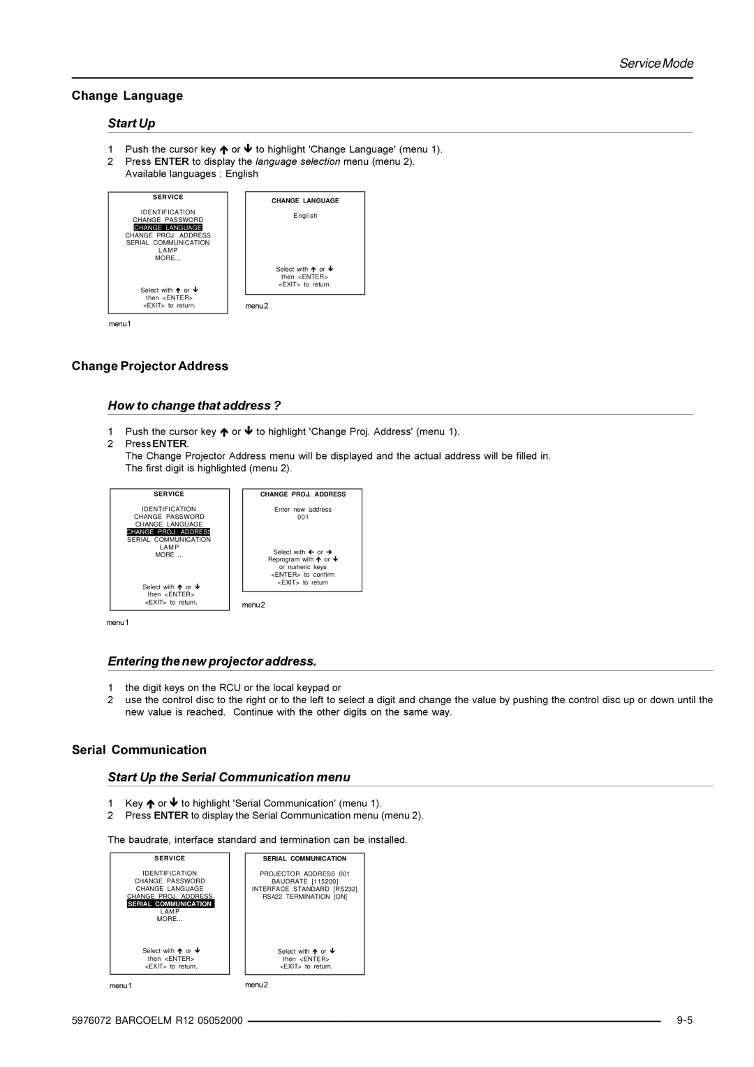 Barco R9001490 How to change that address ?, Entering the new projector address, Start Up the Serial Communication menu 