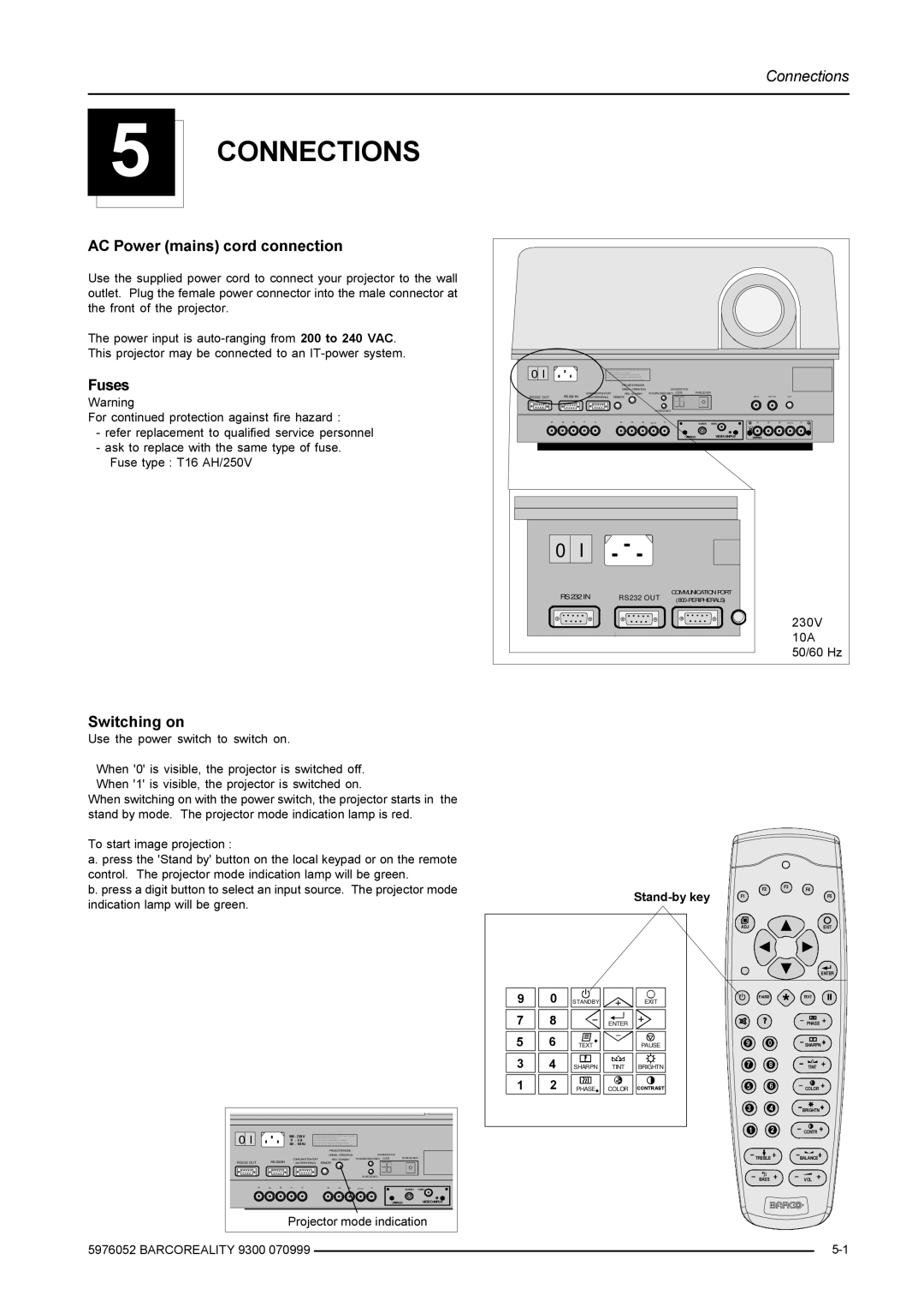 Barco R9001560 manual Connections, AC Power mains cord connection, Fuses, Switching on 