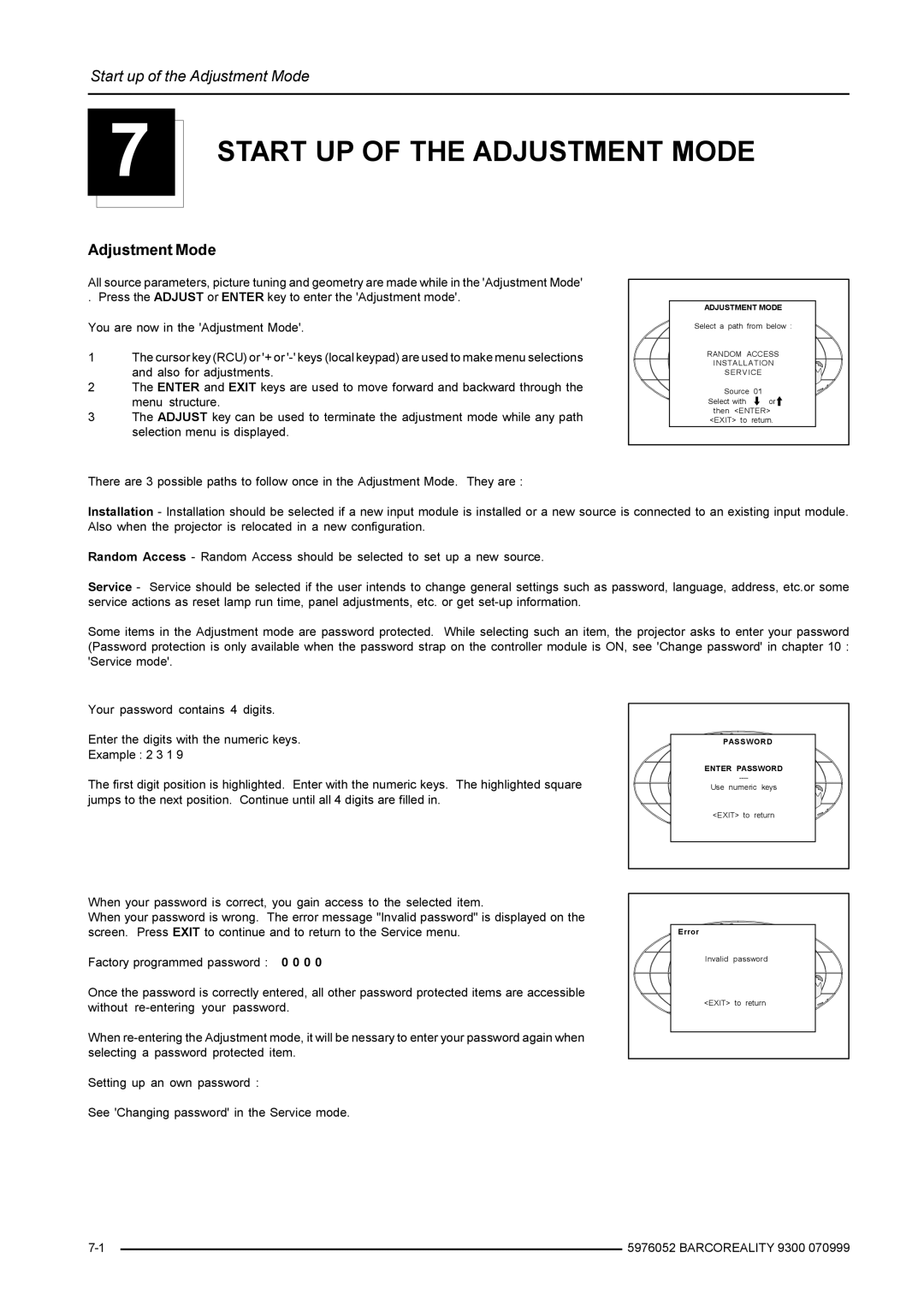 Barco R9001560 manual Start UP of the Adjustment Mode, Random Access Installation Service, Password, Exit 