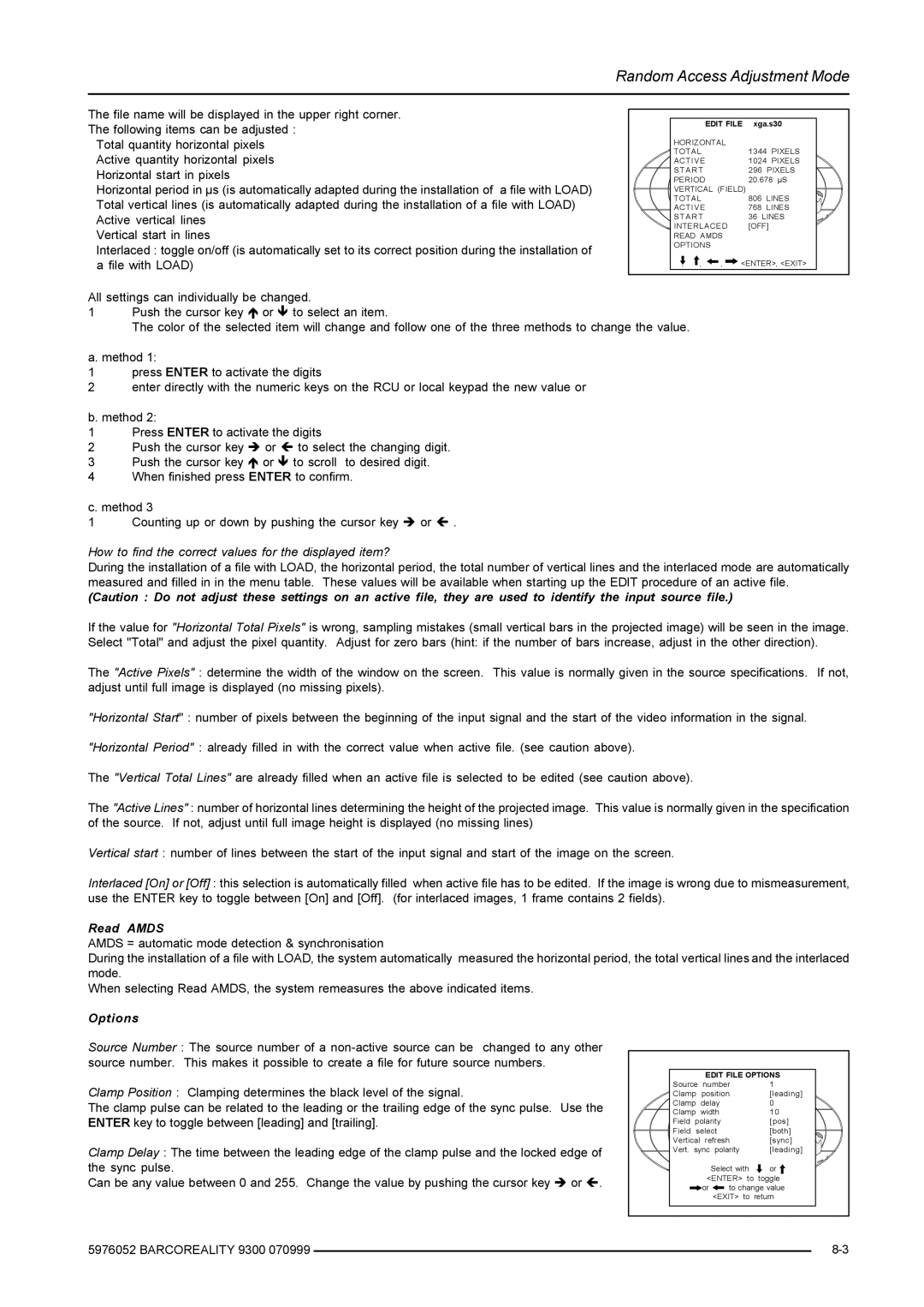 Barco R9001560 manual How to find the correct values for the displayed item?, Read Amds, Options 