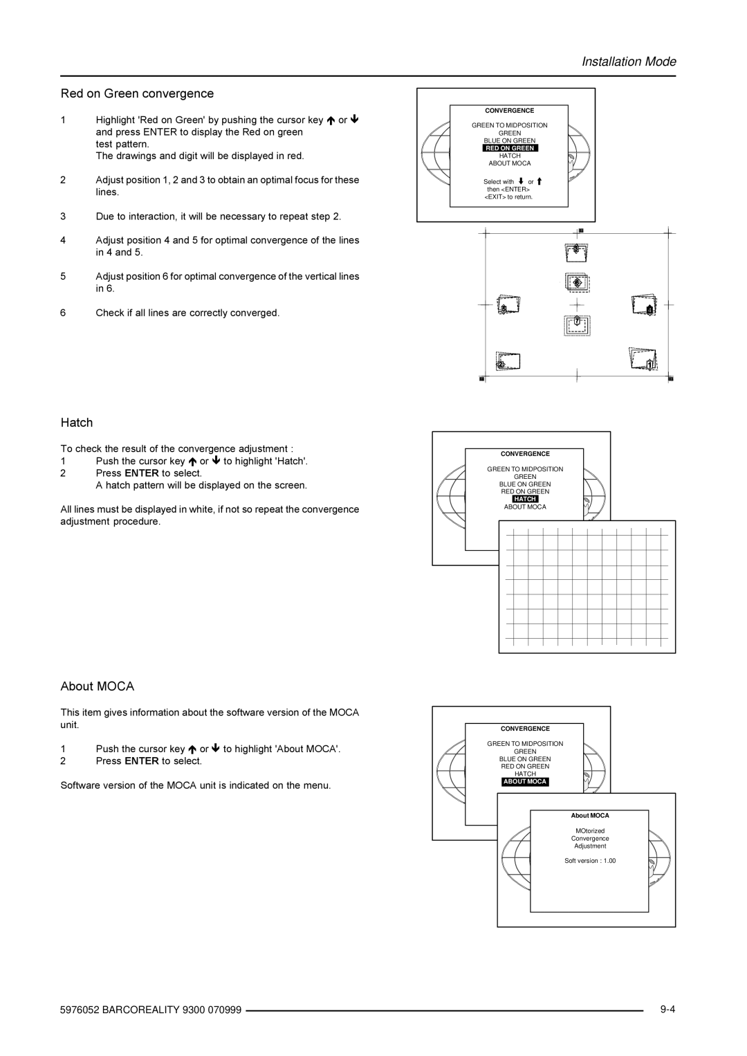 Barco R9001560 manual Red on Green convergence, Hatch, About Moca 