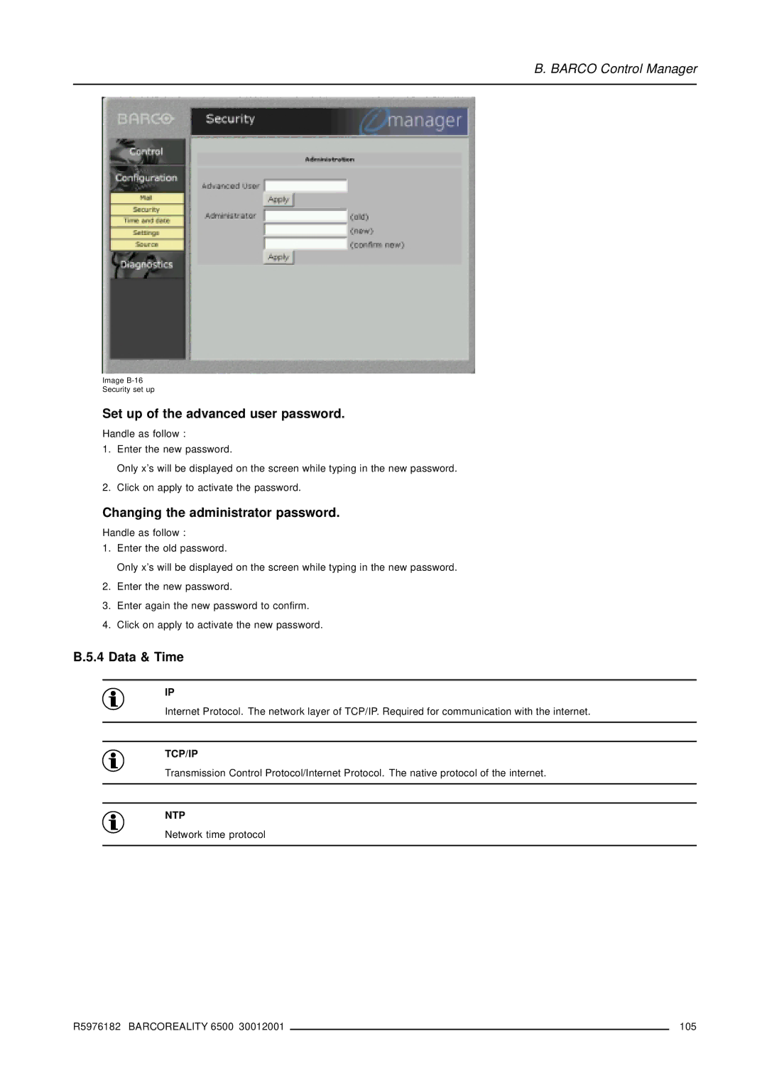 Barco R9001960 owner manual Set up of the advanced user password, Changing the administrator password, Data & Time 