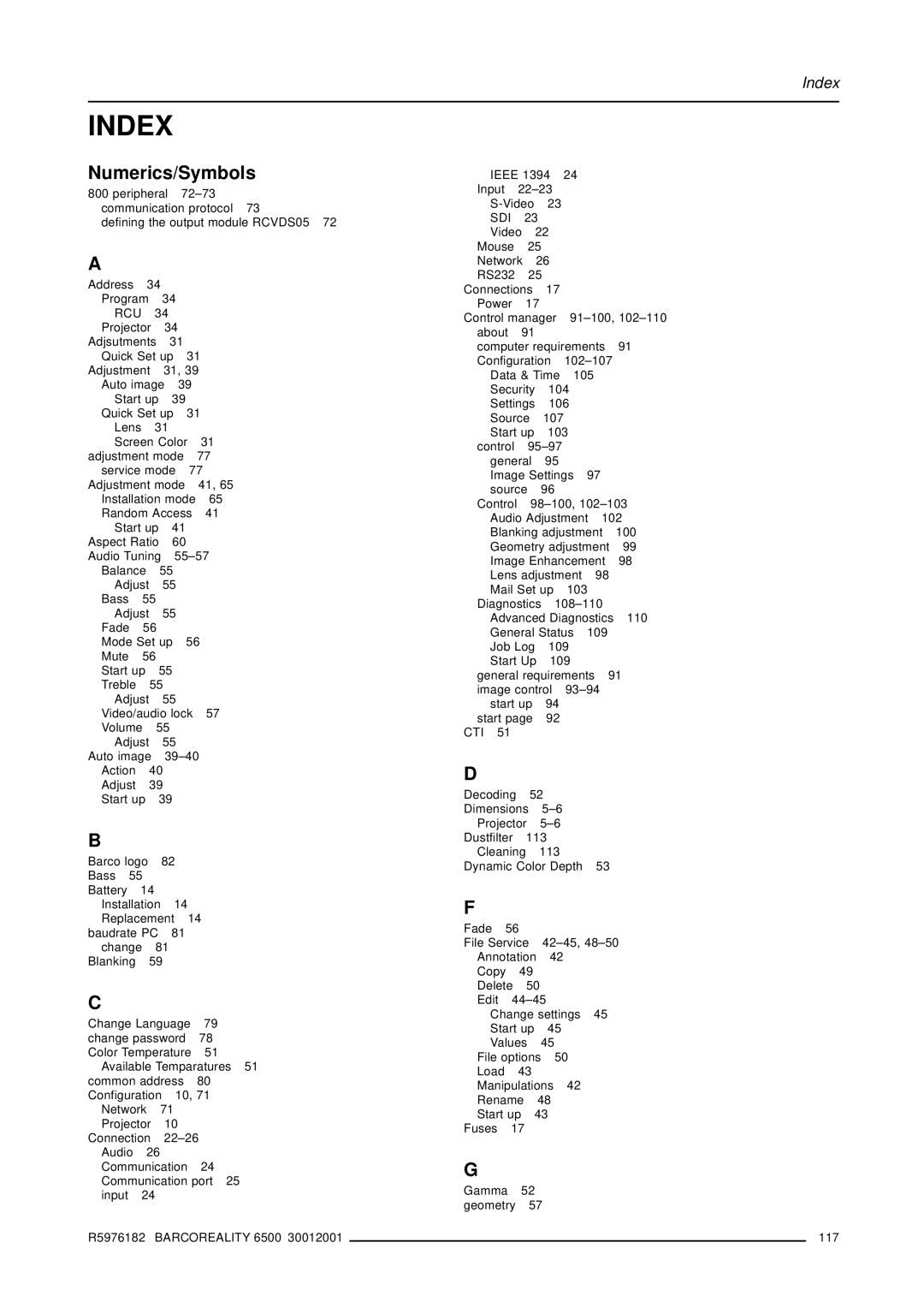 Barco R9001960 owner manual Index, Numerics/Symbols 