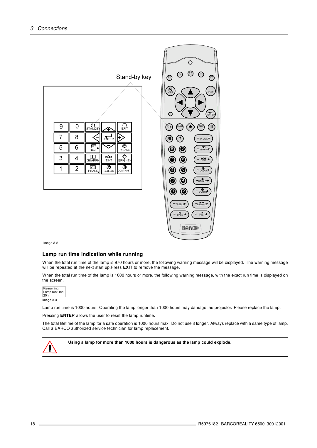 Barco R9001960 owner manual Lamp run time indication while running 