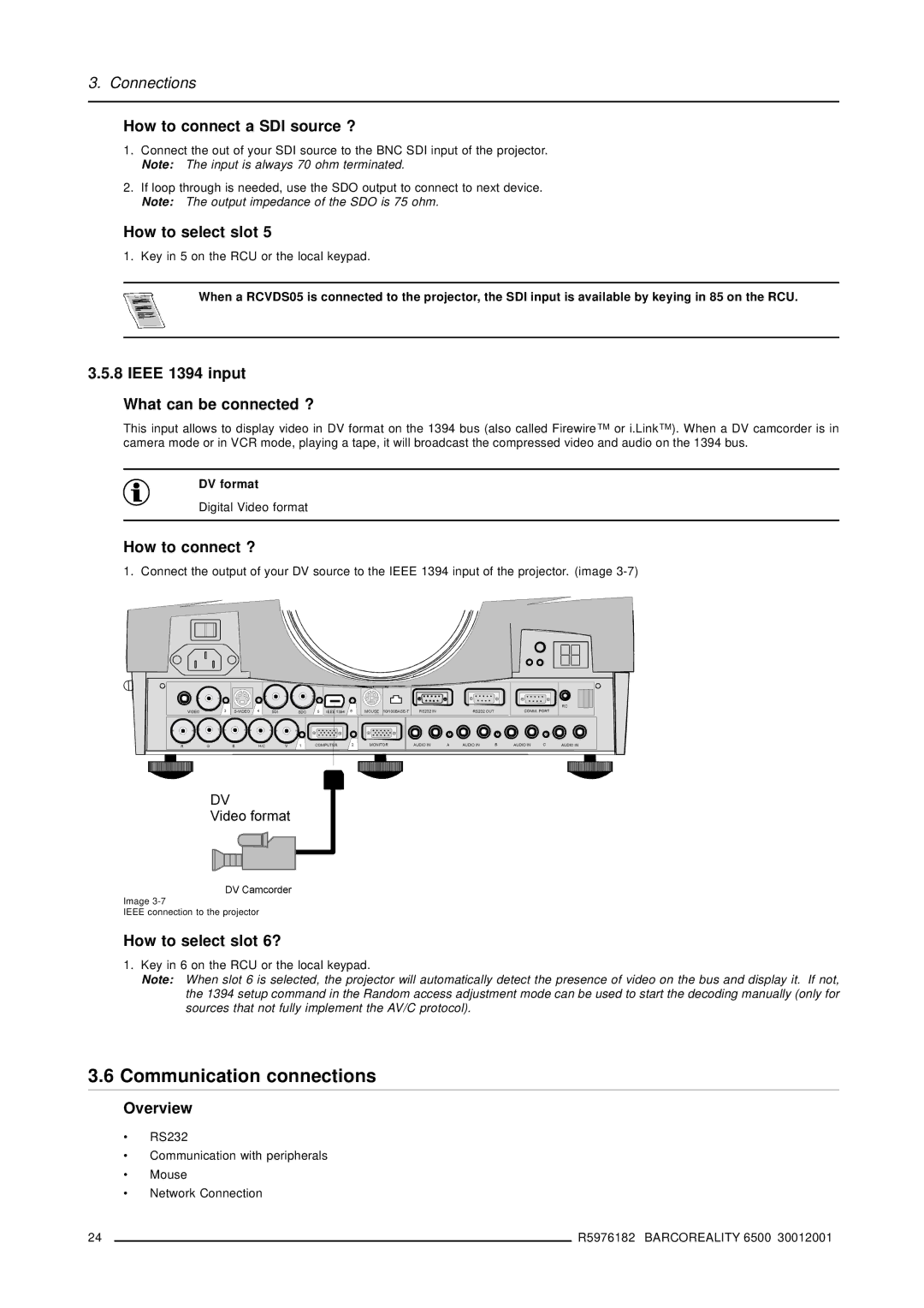 Barco R9001960 Communication connections, How to connect a SDI source ?, Ieee 1394 input What can be connected ? 