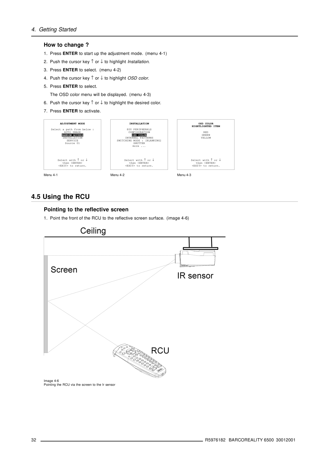 Barco R9001960 Using the RCU, How to change ?, Pointing to the reflective screen, OSD Color Hightlighted Item 