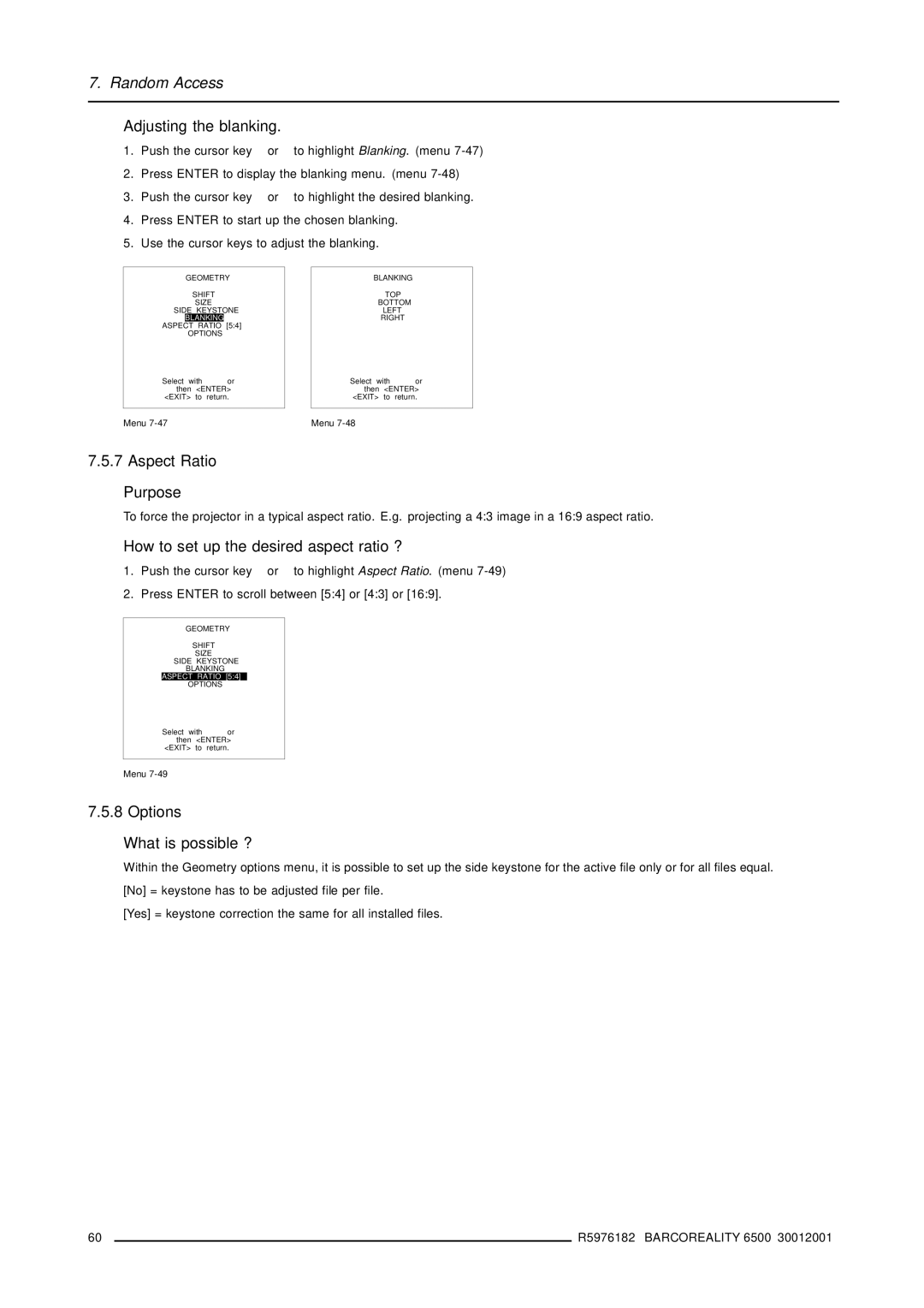 Barco R9001960 owner manual Adjusting the blanking, Aspect Ratio Purpose, How to set up the desired aspect ratio ? 