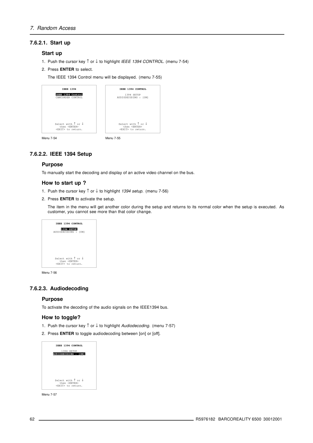 Barco R9001960 Ieee 1394 Setup Purpose, Audiodecoding Purpose, How to toggle?, Ieee 1394 Control, Audiodecoding on 