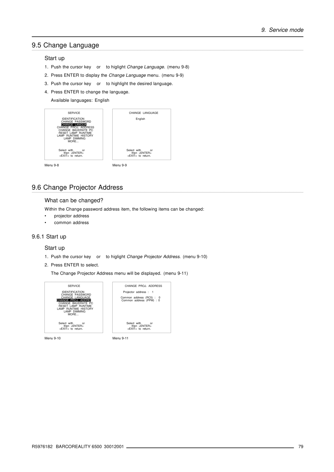 Barco R9001960 owner manual Change Language, Change Projector Address, What can be changed?, Change PROJ. Address 