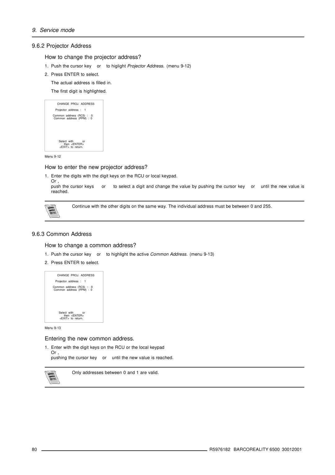 Barco R9001960 owner manual Projector Address How to change the projector address?, How to enter the new projector address? 