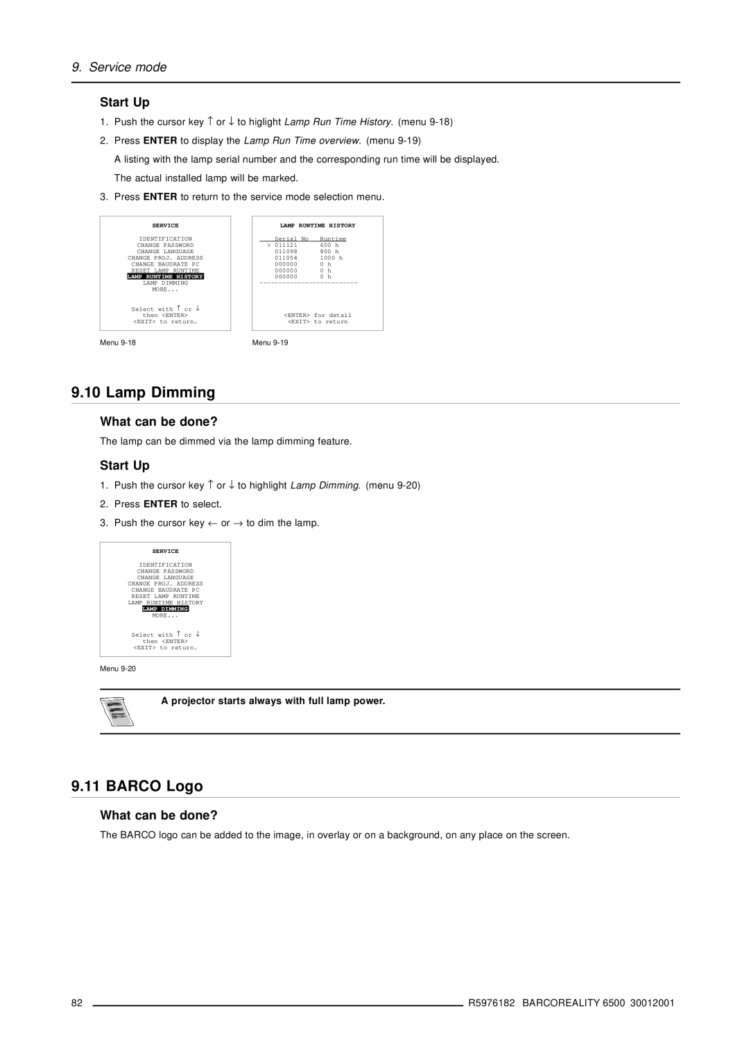 Barco R9001960 owner manual Lamp Dimming, Barco Logo, Lamp Runtime History 