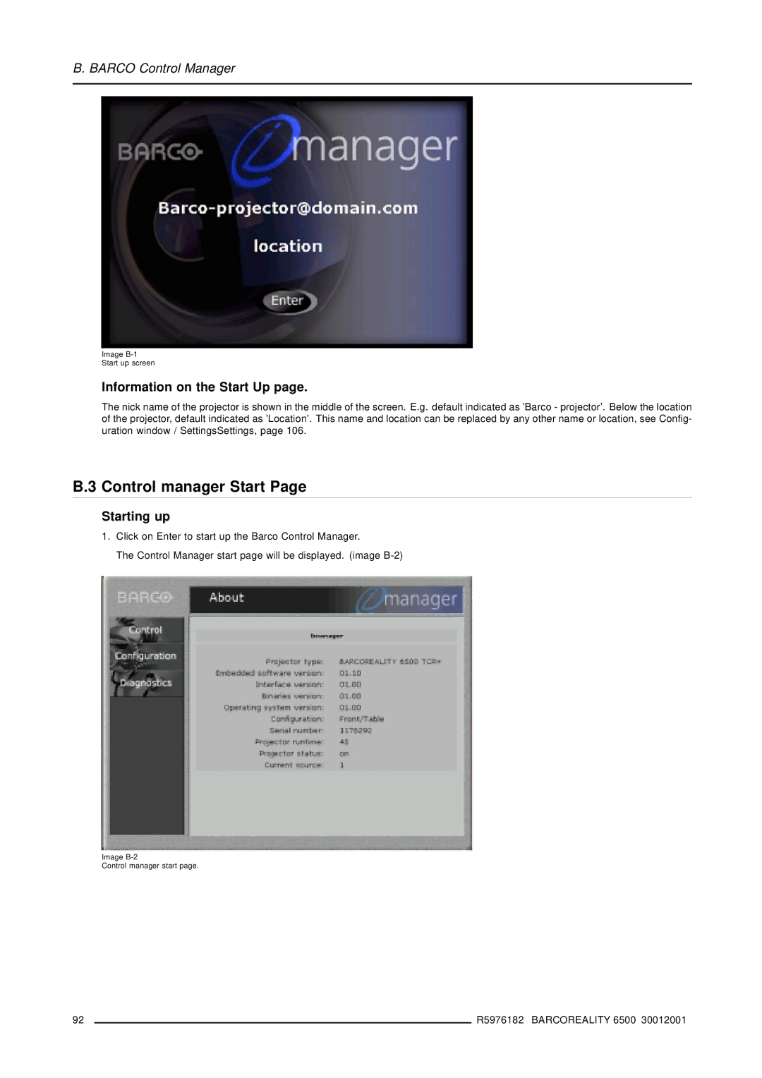 Barco R9001960 owner manual Control manager Start, Information on the Start Up, Starting up 