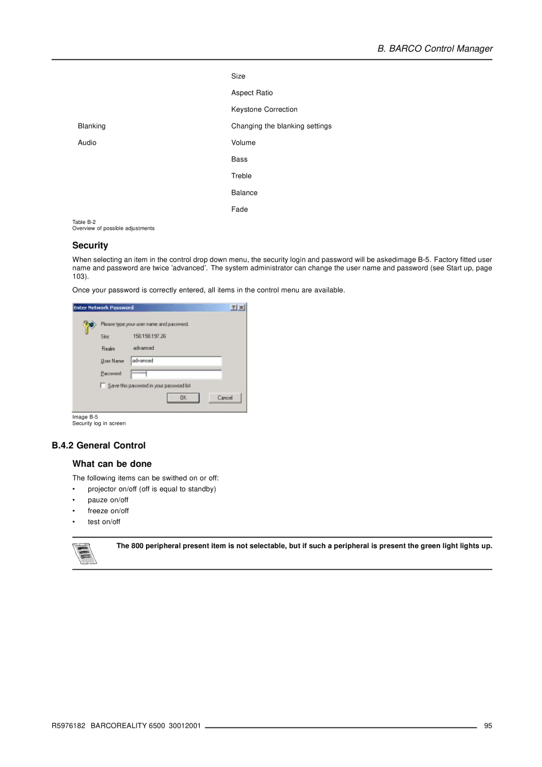 Barco R9001960 owner manual Security, General Control What can be done 