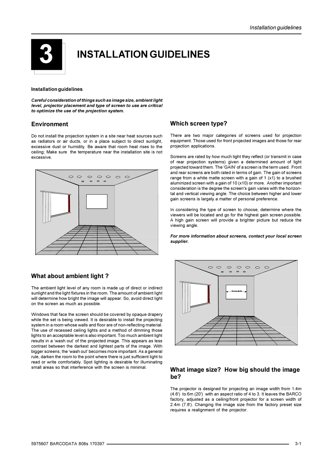 Barco R9002031, R9002038 installation manual Installation Guidelines 