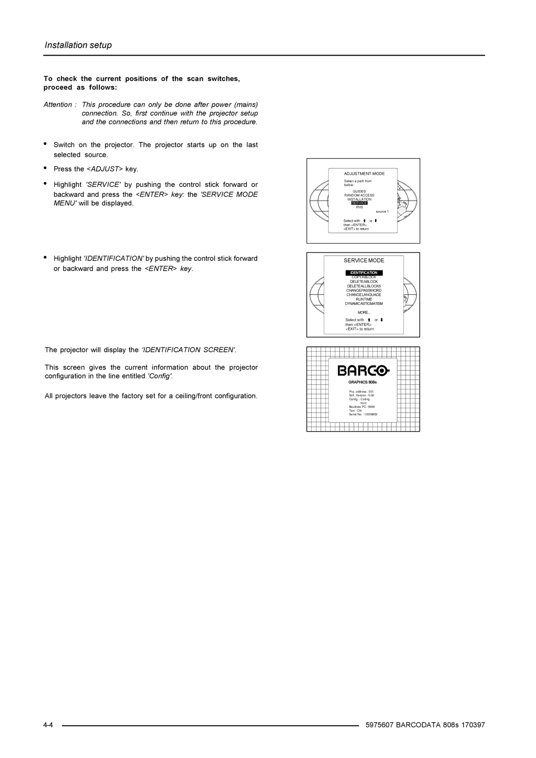 Barco R9002038, R9002031 installation manual Servicemode 