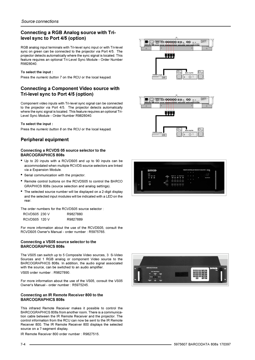 Barco R9002038, R9002031 Peripheral equipment, Connecting a VS05 source selector to Barcographics 808s, RCVDS05 