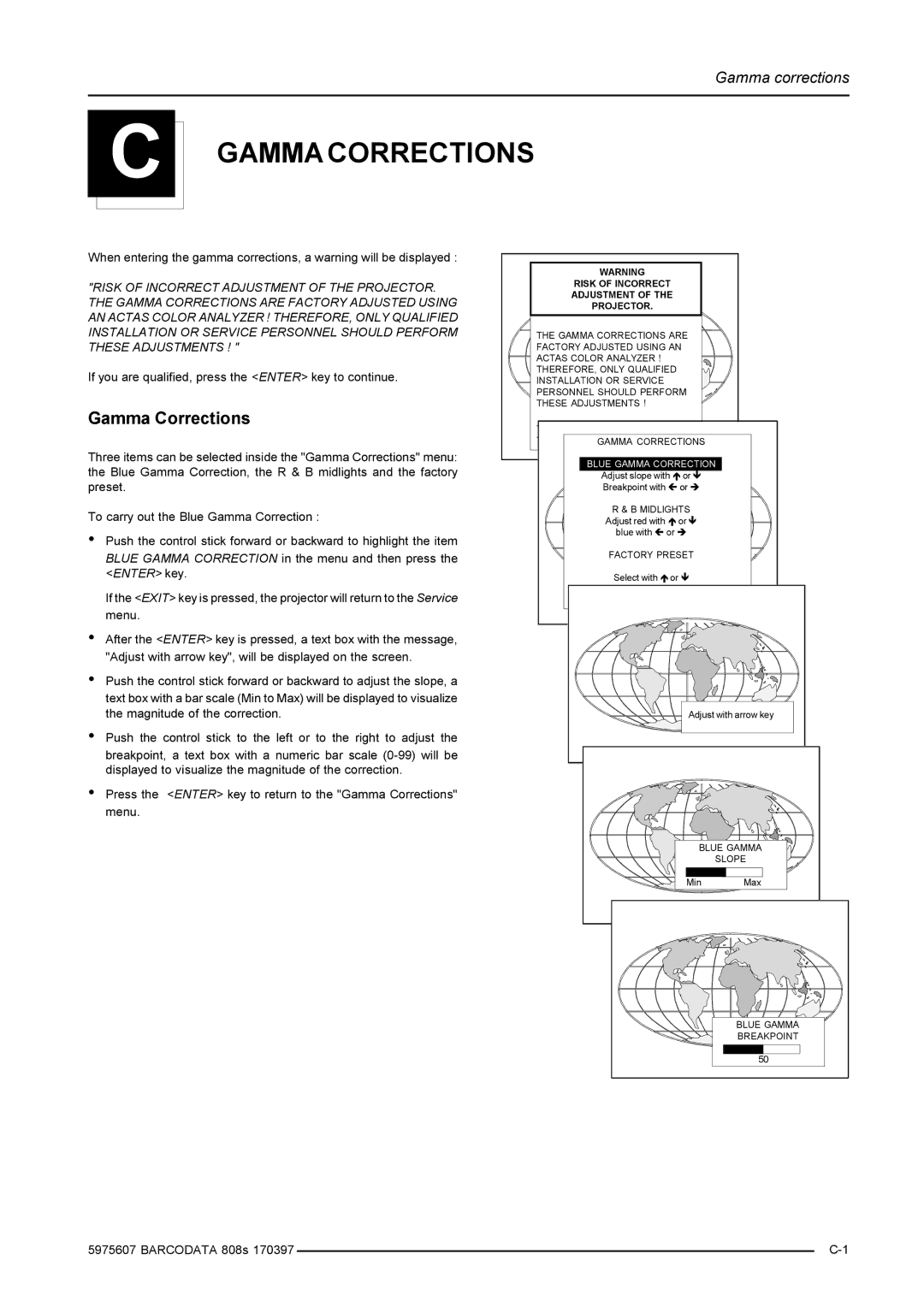 Barco R9002031, R9002038 installation manual Gamma Corrections 