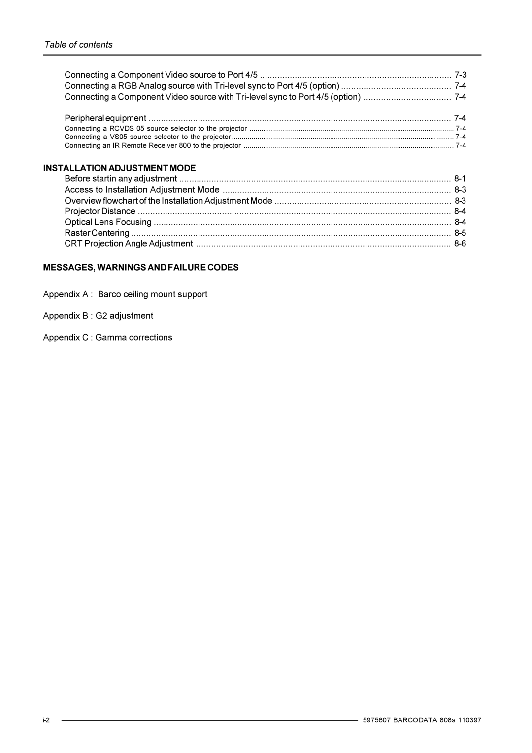 Barco R9002038, R9002031 installation manual Installation Adjustment Mode 