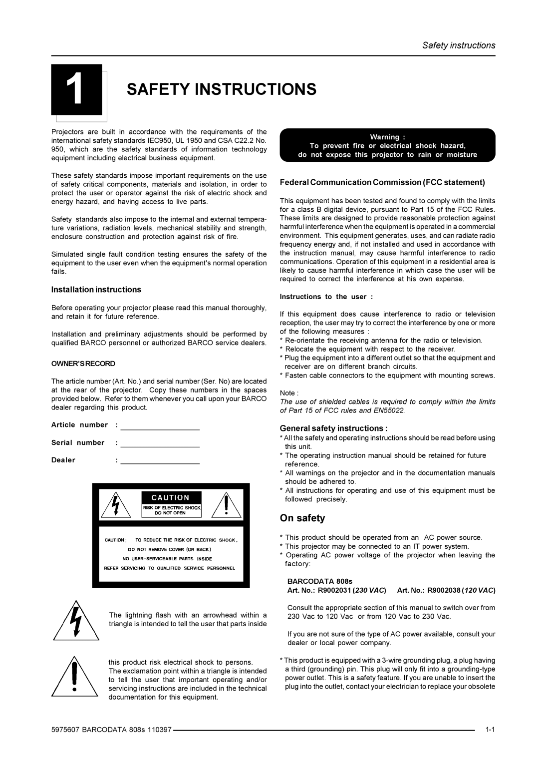 Barco R9002031, R9002038 installation manual Safety Instructions, On safety, General safety instructions, Owner’Srecord 