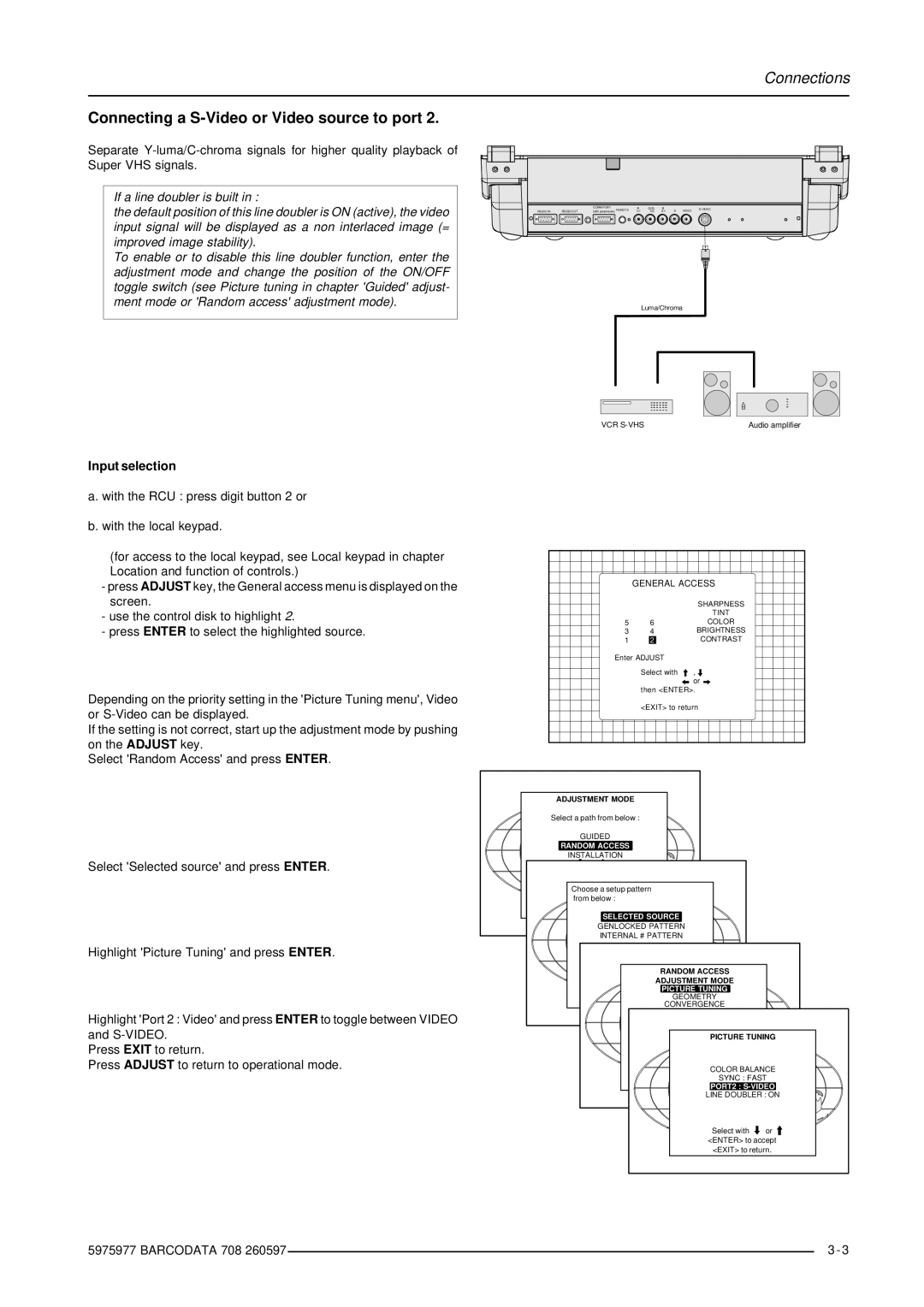 Barco R9002120 manual Connecting a S-Video or Video source to port, Input selection 