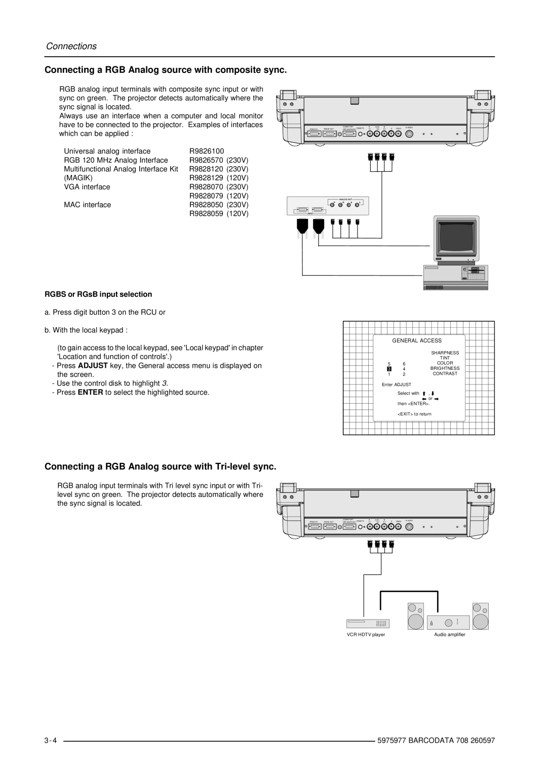 Barco R9002120 Connecting a RGB Analog source with composite sync, Connecting a RGB Analog source with Tri-level sync 