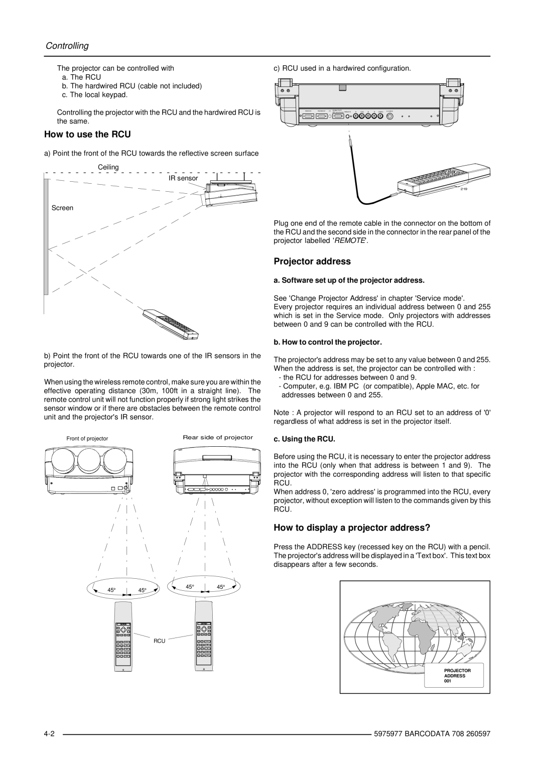 Barco R9002120 manual How to use the RCU, Projector address, How to display a projector address? 