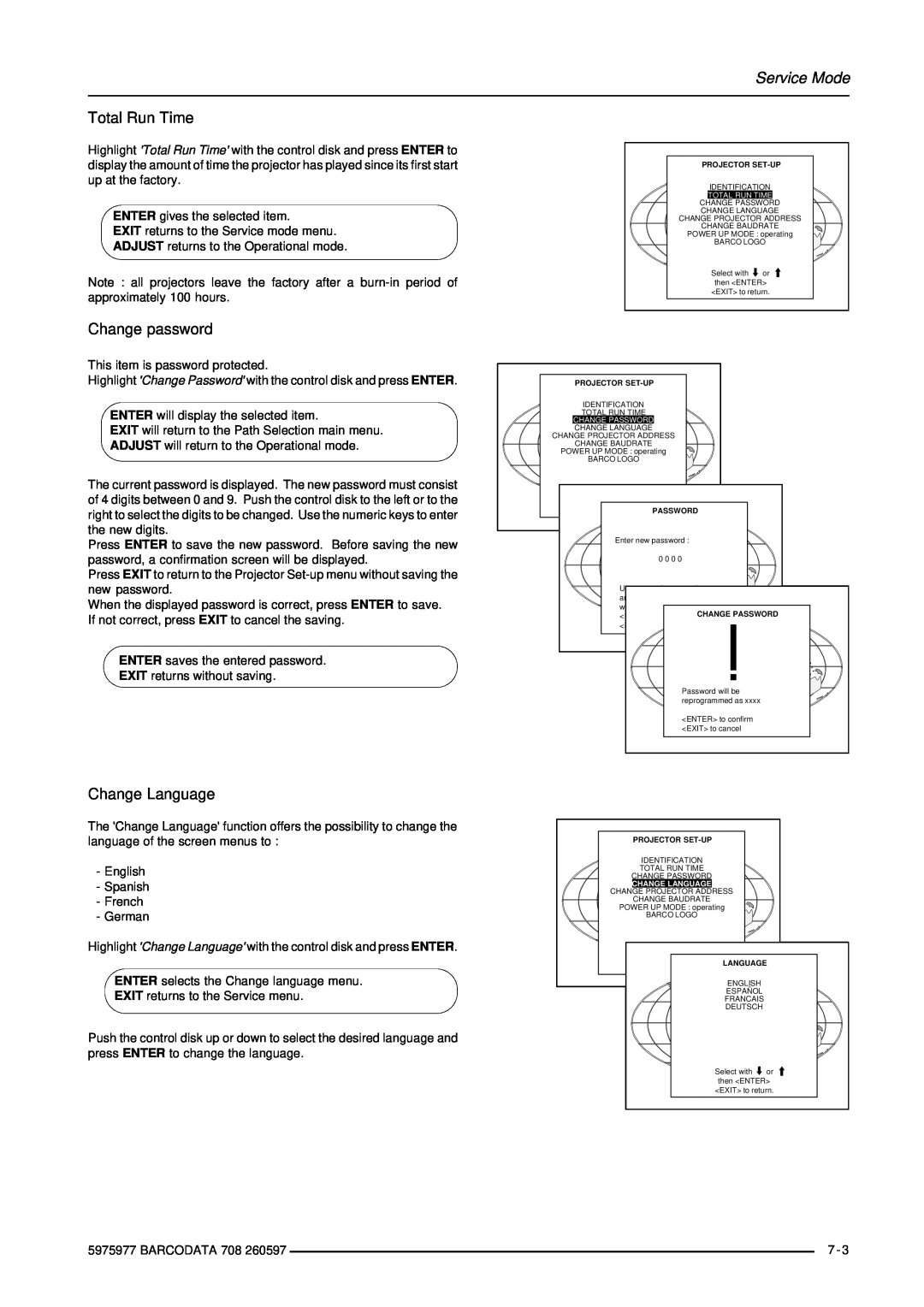 Barco R9002120 manual Service Mode, Total Run Time, Change password, Change Language 