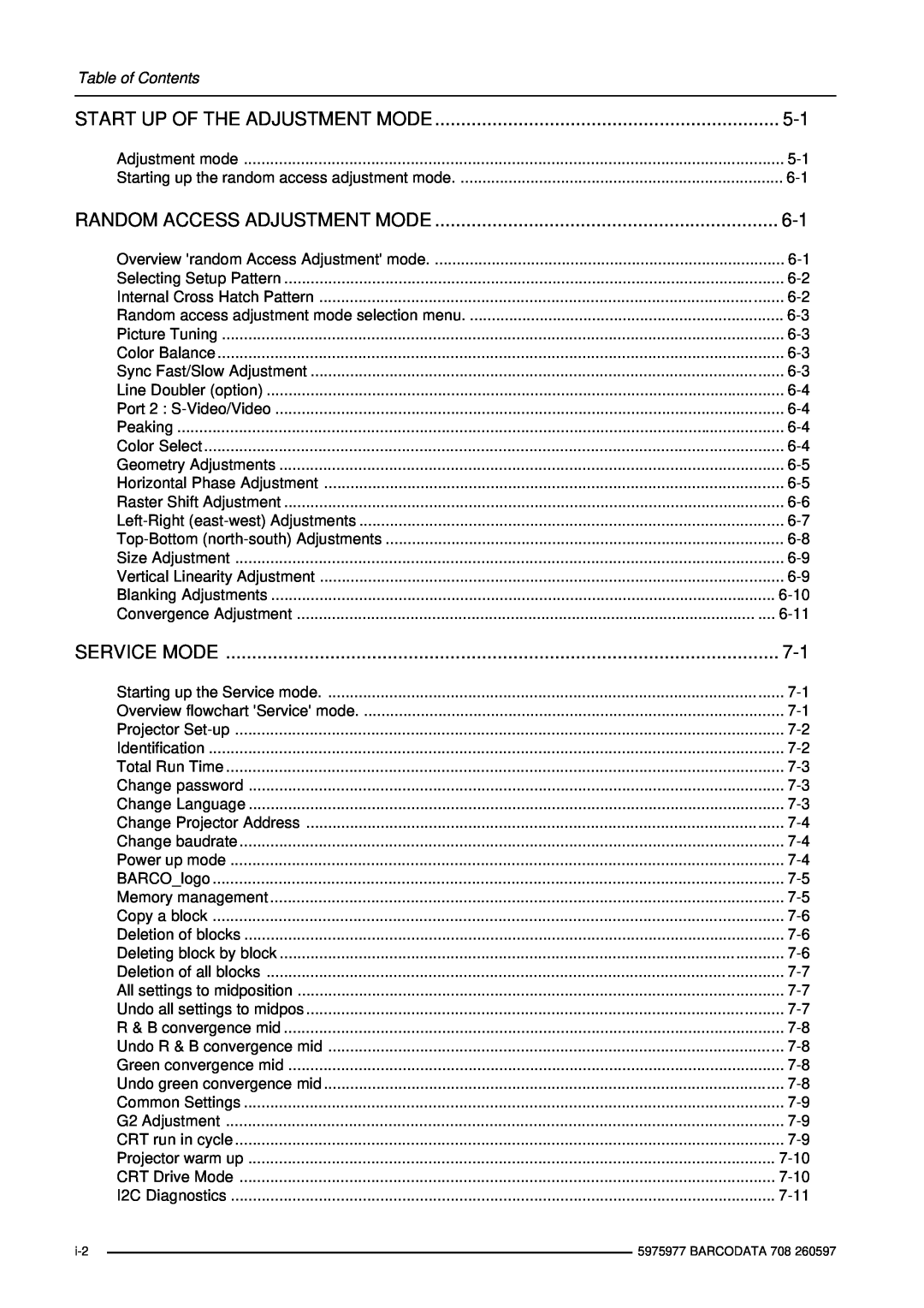 Barco R9002120 manual Start Up Of The Adjustment Mode, Random Access Adjustment Mode, Service Mode, Table of Contents 