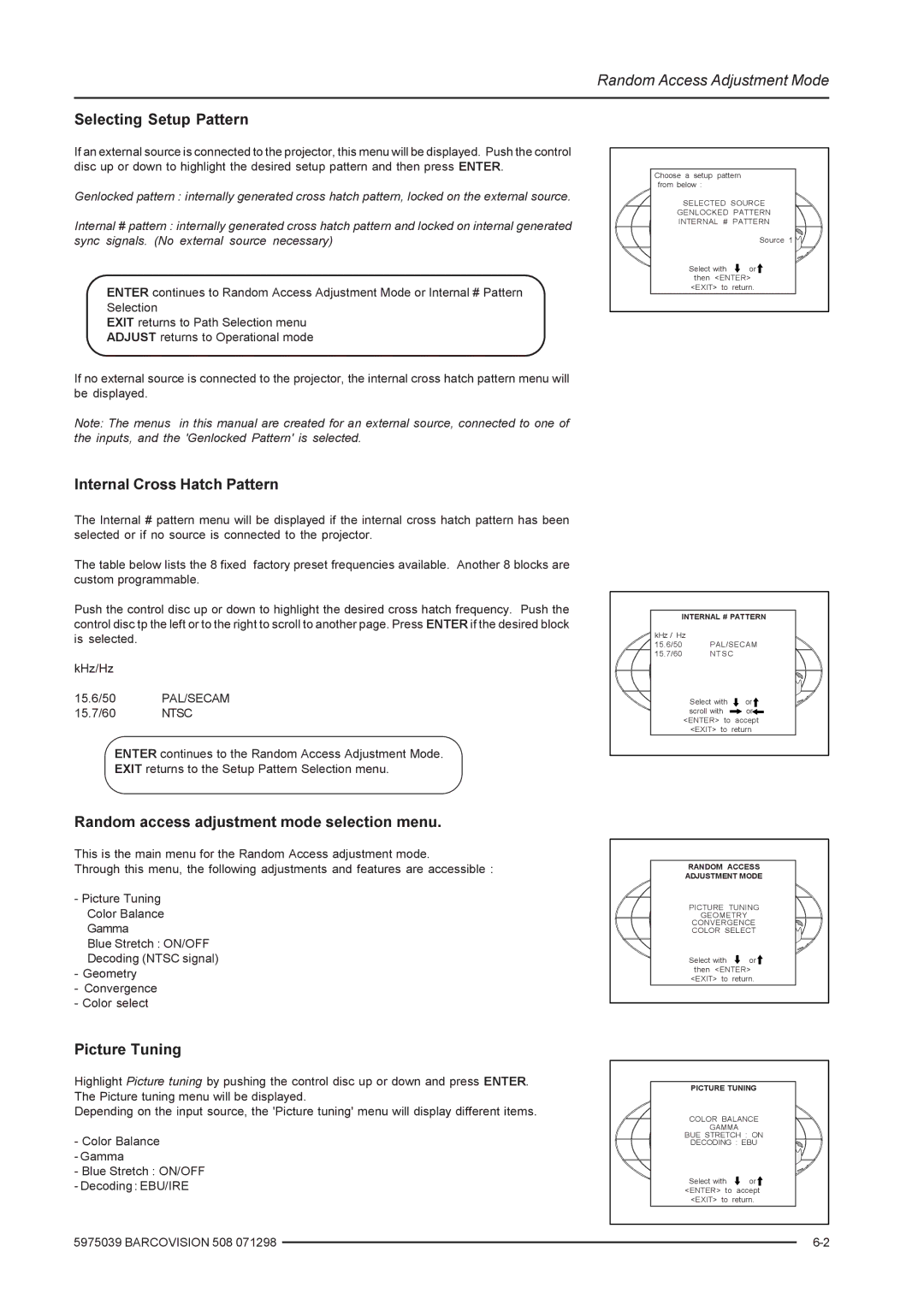 Barco R5975039 Selecting Setup Pattern, Internal Cross Hatch Pattern, Random access adjustment mode selection menu 