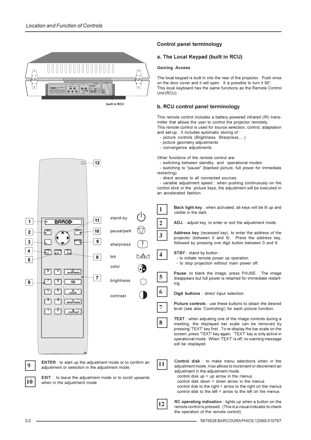 Barco R9002240, R9002249 owner manual Control panel terminology Local Keypad built in RCU, RCU control panel terminology 